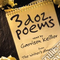 3 Doz. Poems libro in lingua di Keillor Garrison