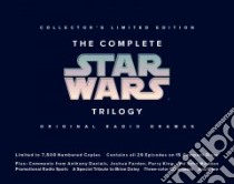 The Complete Star Wars Trilogy (CD Audiobook) libro in lingua di Cast Ensemble (ART), Lucas George