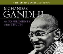My Experiments With Truth (CD Audiobook) libro in lingua di Gandhi Mahatma, Davidson Frederick (NRT)
