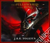 Fellowship of the Ring (CD Audiobook) libro in lingua di Tolkien J. R. R.