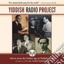 Yiddish Radio Project libro in lingua di Isay David (PRD), Sapoznik Henry (PRD)