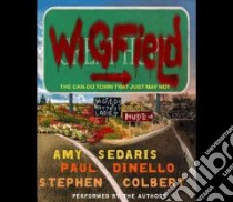 Wigfield (CD Audiobook) libro in lingua di Sedaris Amy, Dinello Paul, Colbert Stephen