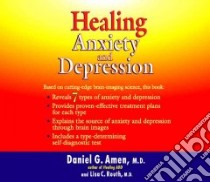 Healing Anxiety and Depression libro in lingua di Amen Daniel G., Sklar Alan (NRT), Routh MD Lisa C. (CON)