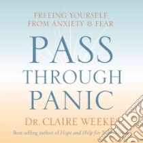 Pass Through Panic libro in lingua di Weekes Claire