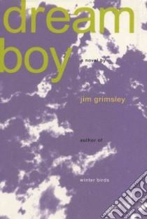 Dream Boy libro in lingua di Grimsley Jim