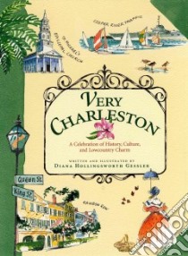 Very Charleston libro in lingua di Gessler Diana Hollingsworth