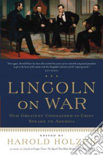 Lincoln on War libro in lingua di Holzer Harold (EDT)