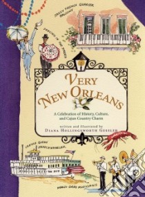Very New Orleans libro in lingua di Gessler Diana Hollingsworth, Gessler Diana Hollingsworth (ILT)