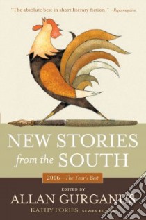 New Stories from the South libro in lingua di Gurganus Allan, Pories Kathy, Gurganus Allan (ILT)