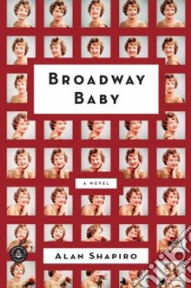 Broadway Baby libro in lingua di Shapiro Alan