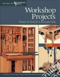 Workshop Projects libro in lingua di Woodworker's Journal (COR)