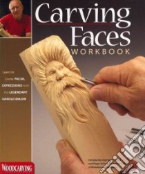 Carving Faces Workbook libro in lingua di Enlow Harold