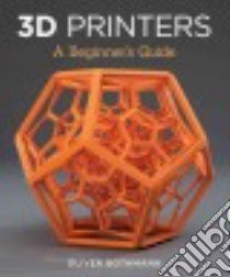 3D Printers libro in lingua di Bothmann Oliver