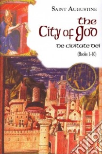 The City of God libro in lingua di Augustine Saint Bishop of Hippo, Babcock William (INT), Ramsey Boniface (EDT)