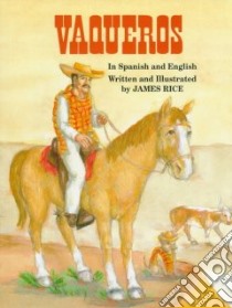 Vaqueros libro in lingua di Rice James, Smith Ana (TRN)