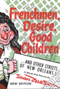 Frenchmen, Desire, Good Children libro in lingua di Chase John Churchill