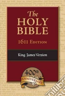 The KJV Bible 1611 Edition libro in lingua di Not Available (NA)