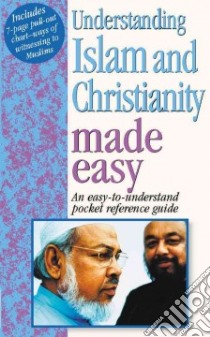 Understanding Islam And Christianity Made Easy libro in lingua di Water Mark