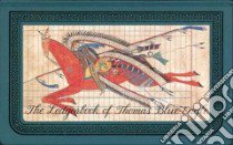 The Ledgerbook of Thomas Blue Eagle libro in lingua di Matthaei Gay, Grutman Jewel, Cvijanovic Adam
