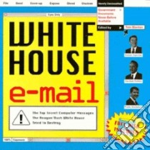 White House E-Mail libro in lingua di Blanton Thomas S. (EDT)