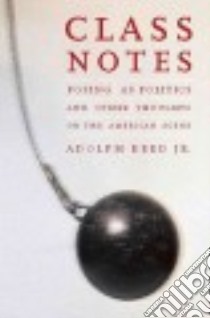 Class Notes libro in lingua di Reed Adolph L.