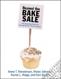 Beyond the Bake Sale libro in lingua di Henderson Anne T. (EDT)