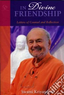 In Divine Friendship libro in lingua di Kriyananda Swami