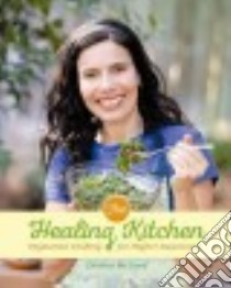 The Healing Kitchen libro in lingua di Mccord Diksha