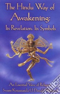 The Hindu Way of Awakening libro in lingua di Walters J. Donald