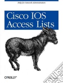 Cisco Ios Access Lists libro in lingua di Sedayao Jeff