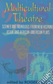 Multicultural Theatre libro in lingua di Ellis Roger (EDT)