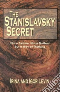 The Stanislavsky Secret libro in lingua di Levin Irina, Levin Igor