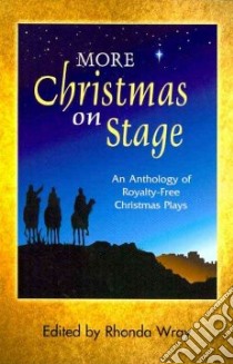 More Christmas on Stage libro in lingua di Wray Rhonda (EDT)