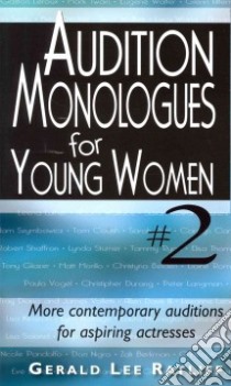 Audition Monologues for Young Women 2 libro in lingua di Ratliff Gerald Lee