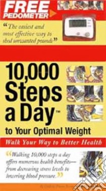 10,000 Steps a Day to Your Optimal Weight libro in lingua di Isaacs Greg