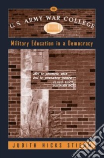 The U.S. Army War College libro in lingua di Stiehm Judith Hicks
