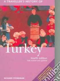 A Traveller's History of Turkey libro in lingua di Stoneman Richard