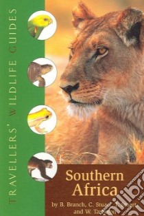 Southern Africa libro in lingua di Branch Bill, Stuart Chris, Stuart Tilde, Tarboton Warwick