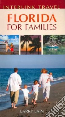 Florida for Families libro in lingua di Lain Larry