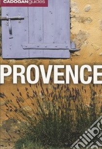 Cadogan Guides Provence libro in lingua di Facaros Dana, Pauls Michael