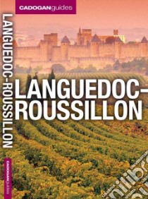 Cadogan Guides Languedoc-Roussillon libro in lingua di Facaros Dana, Pauls Michael