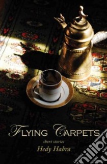 Flying Carpets libro in lingua di Habra Hedy