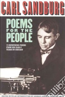 Poems for the People libro in lingua di Sandburg Carl, Hendrick George (EDT), Hendrick Willene (EDT)