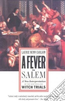 A Fever in Salem libro in lingua di Carlson Laurie Winn
