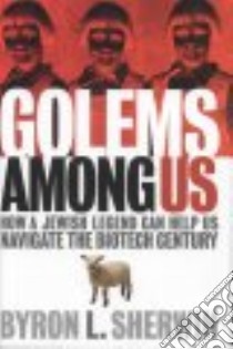 Golems Among Us libro in lingua di Sherwin Byron L.