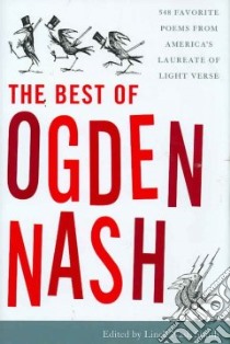 The Best of Ogden Nash libro in lingua di Nash Ogden, Smith Linell Nash (EDT)