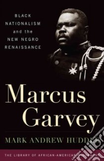 Marcus Garvey libro in lingua di Huddle Mark Andrew