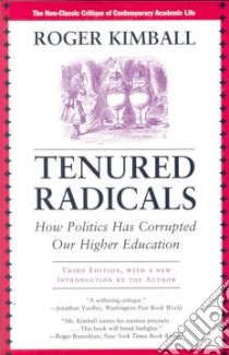 Tenured Radicals libro in lingua di Kimball Roger