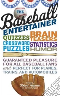 The Baseball Entertainer libro in lingua di Kuenster Robert (EDT)