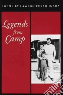 Legends from Camp libro in lingua di Inada Lawson Fusao